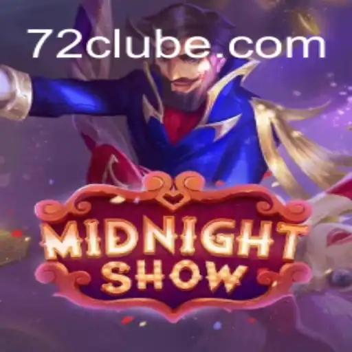 MidnightShow: Explorando o Novo Fenômeno dos Jogos com 72C.com